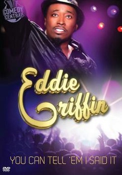 4 61分钟 eddie griffin you can tell'em i said it 艾迪·格里芬