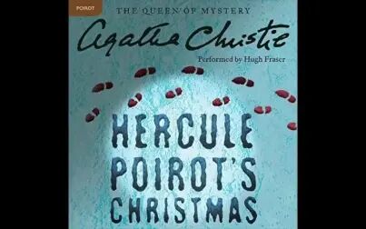 [图]【英文有声小说】阿加莎克里斯蒂-波洛圣诞探案记Hercule Poirot's ...