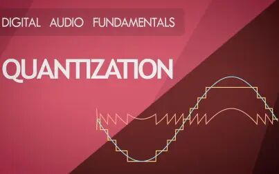 [图]5. 量化 - 数字音频基础【机翻双字】