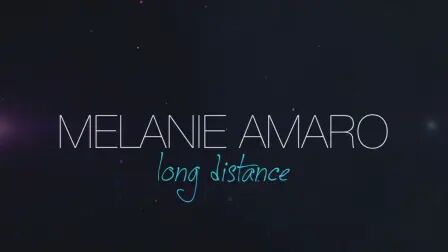 [图]Long Distance - Melanie Amaro