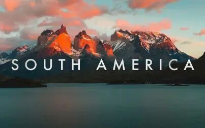 [图]【开眼 · 8K】南美洲的绝美风景 | SOUTH AMERICA 8K