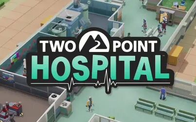 [图]《双点医院》Two Point Hospital电台原声OST