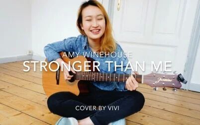 [图]翻唱 | Stronger than me | Amy Winehouse | cover by VIVI | 吉他弹唱