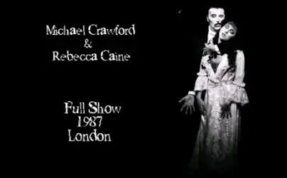 [图]歌剧魅影全剧录音 1987 Michael Crawford与Rebecca Caine主演