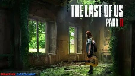 [图]美国末日2(The Last of Us: Part II )试玩BGM——Story#1-3