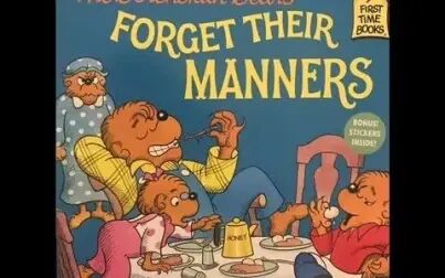 [图]006 The Berenstain Bears Forget Manners