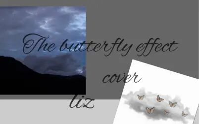 [图]《The butterfly effect》cover