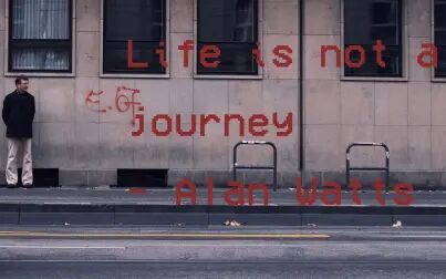 [图]人生没有目的地 Life is not a journey (Alan Watts)