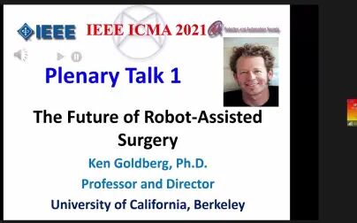 [图]2021ICMA plenary Talk1(8.9)-The Future of Robot-Assisted Surgery