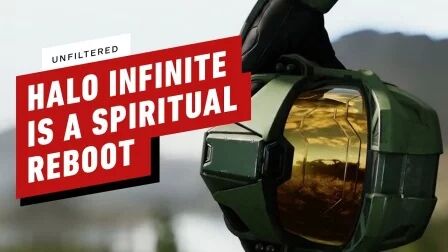 [图]Halo Infinite Will Be a 'Spiritual Reboot' For the Franchise - IGN Unfiltered