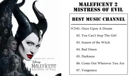 [图][沉睡魔咒2]电影原声音乐Maleficent 2 Mistress of Evil Soundtrack Review