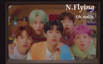 [图]【N.Flying】Oh really. MV 中韩字幕 @神迹出品