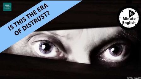 [图]BBC Learning English :Is this the era of distrust