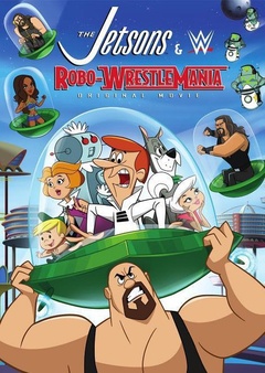 TheJetsons&WWE：Robo-WrestleMania！