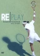 Replay:The Roger Federer Story