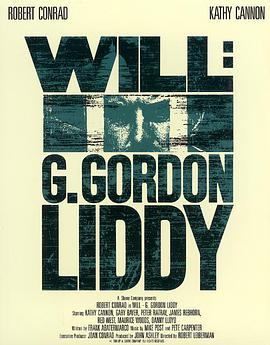 Will: The Autobiography of G. Gordon Liddy剧照