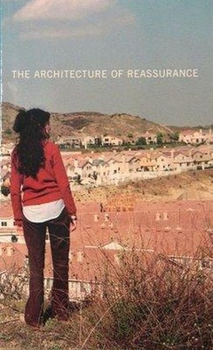 Architecture of Reassurance