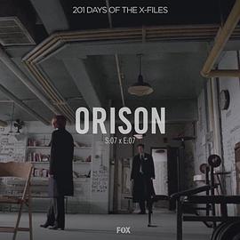 "The X Files" SE 7.7 Orison