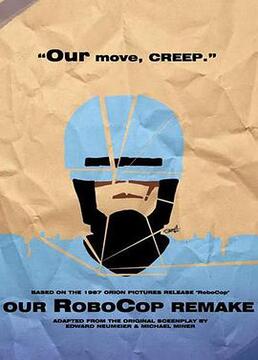 Our RoboCop Remake