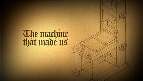 The Machine That Made Us