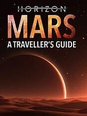 地平线系列火星旅行者指南