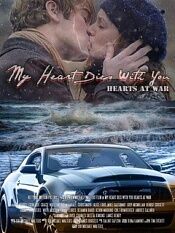My Heart Dies with You: Hearts at War