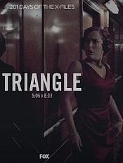 "The X Files" SE 6.3 Triangle