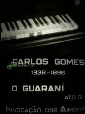 Carlos Gomes: O Guarani