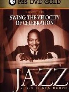 Swing: The Velocity of Celebration - 1937-1939