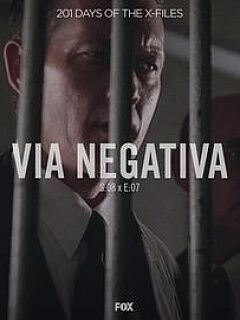 "The X Files" SE 8.7 Via Negativa