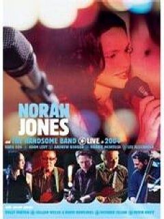 Norah Jones & the Handsome Band: Live in 2004 (2004) (V)
