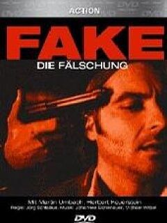Fake - Die F?lschung
