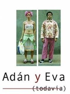 Adán y Eva (Todavía)